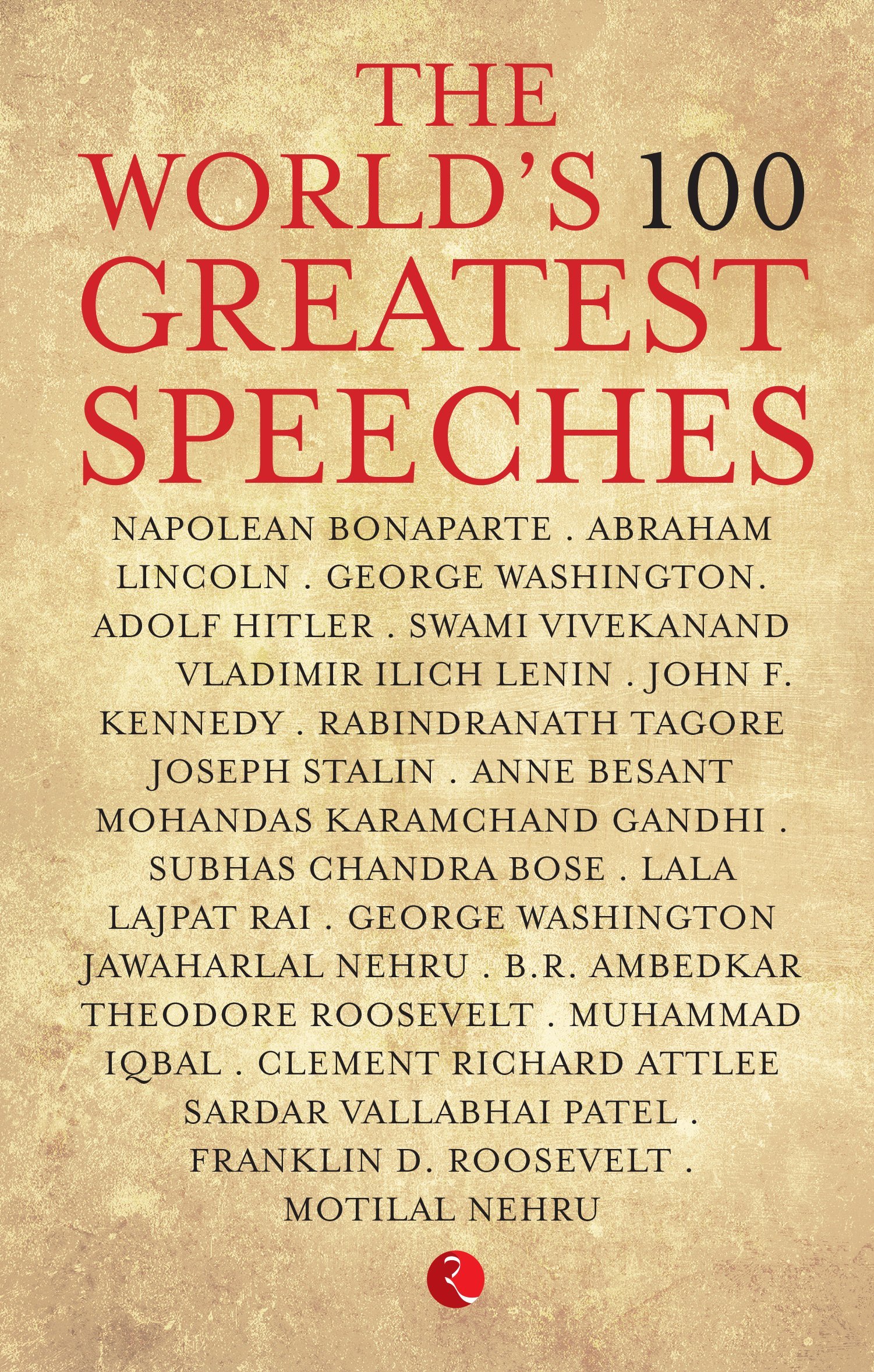 The World's 100 Greatest Speeches book cover