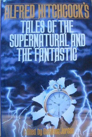 Alfred Hitchcock's Tales of the Supernatural and the Fantastic book cover