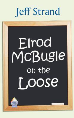 Elrod Mcbugle on the Loose book cover