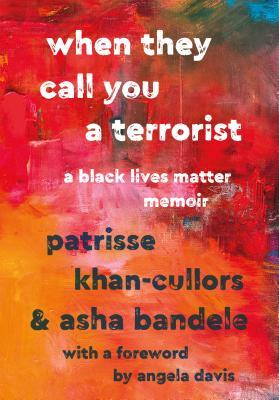 When They Call You a Terrorist book cover