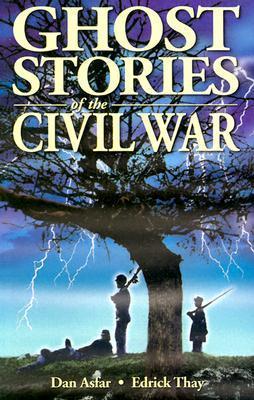 Ghost Stories of the Civil War book cover