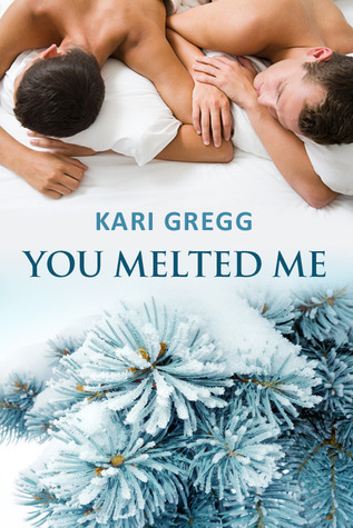 You Melted Me book cover
