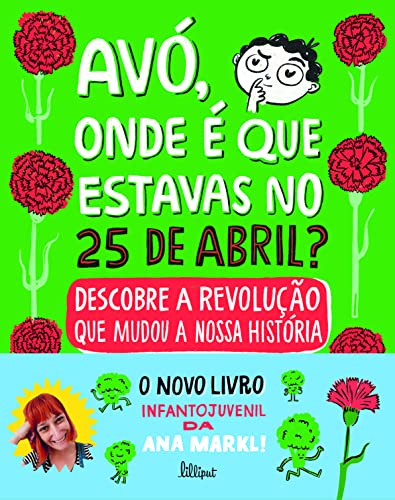 Avó, Onde é que Estavas no 25 de Abril? book cover