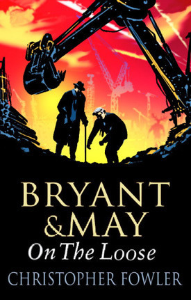 Bryant & May On the Loose book cover