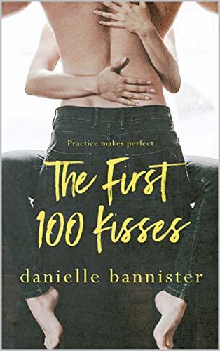 The First 100 Kisses book cover