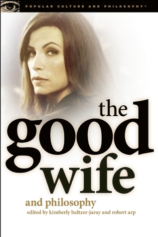 The Good Wife and Philosophy book cover