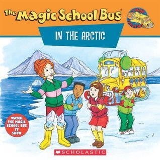 The Magic School Bus in the Arctic book cover