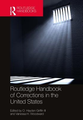 Routledge Handbook of Corrections in the United States book cover