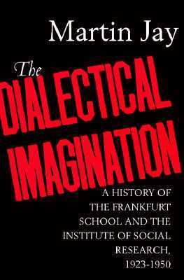 The Dialectical Imagination book cover
