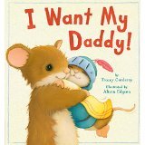 I Want My Daddy! book cover
