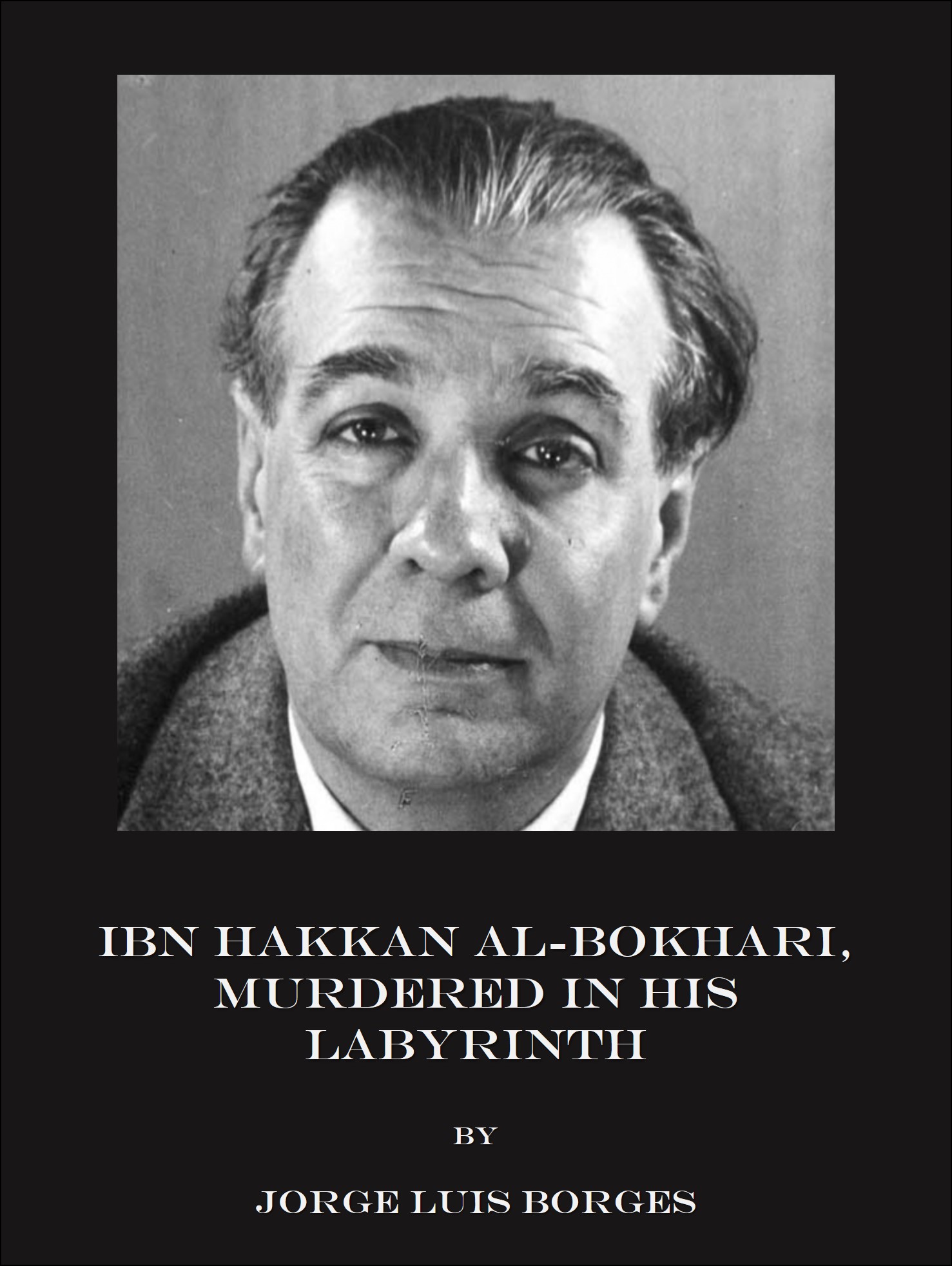 Ibn Hakkan Al-Bokhari, Dead in his Labyrinth book cover