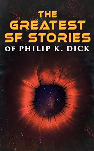 The Greatest SF Stories of Philip K. Dick book cover