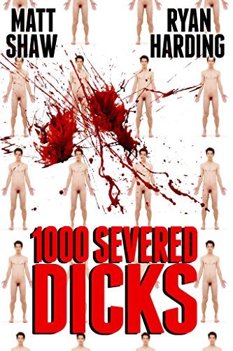 1000 Severed Dicks book cover