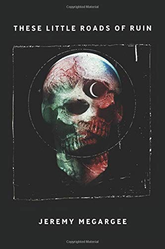 These Little Roads of Ruin book cover