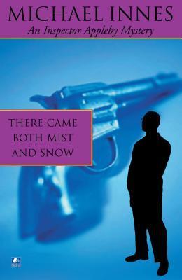 There Came Both Mist And Snow book cover