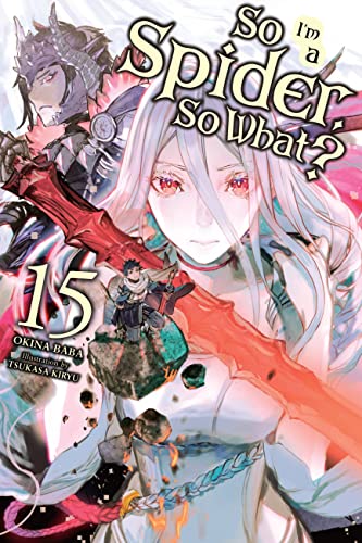 So I'm a Spider, So What?, Vol. 15 book cover