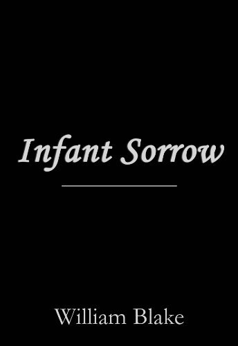 Infant sorrow book cover