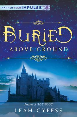 Buried Above Ground book cover