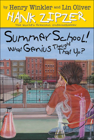 Summer School! What Genius Thought That Up? book cover
