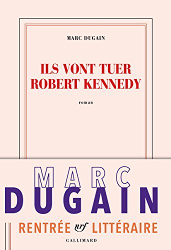 Ils vont tuer Robert Kennedy book cover
