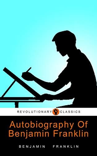 Autobiography Of Benjamin Franklin book cover