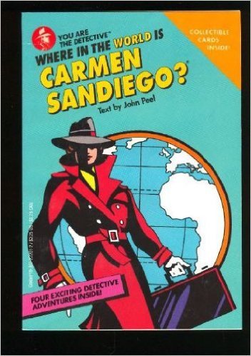 Where in the World Is Carmen Sandiego? book cover