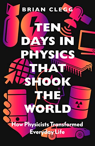 Ten Days in Physics That Shook the World book cover