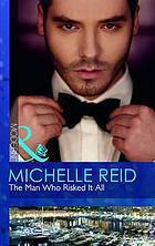 The Man Who Risked it All book cover