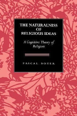 The Naturalness of Religious Ideas book cover
