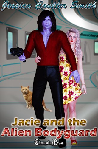 Jacie and The Alien Bodyguard book cover
