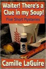 Waiter, There's a Clue in My Soup! Five Short Mysteries book cover