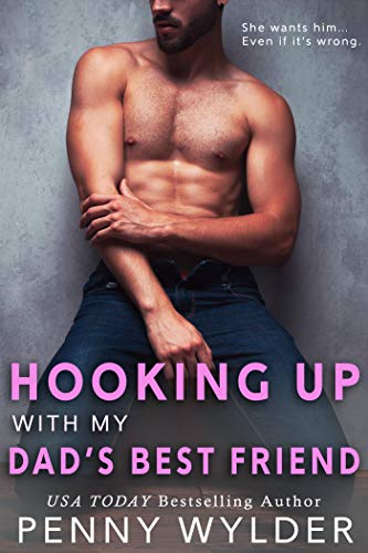 Hooking Up With My Dad's Best Friend book cover