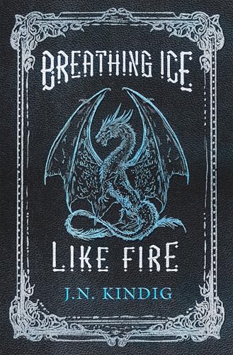 Breathing Ice Like Fire book cover