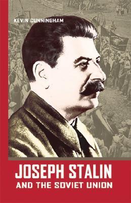 Joseph Stalin And the Soviet Union book cover