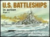 U.S Battleships in Action Part 1 book cover