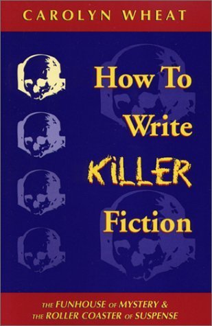 How to Write Killer Fiction book cover