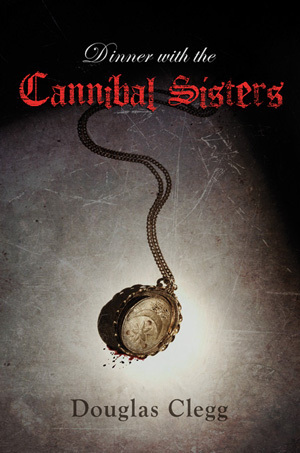 Dinner with the Cannibal Sisters book cover