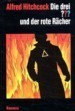 Die drei ???, und der rote Rächer book cover