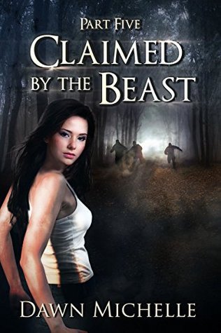 Claimed by the Beast - Part Five book cover