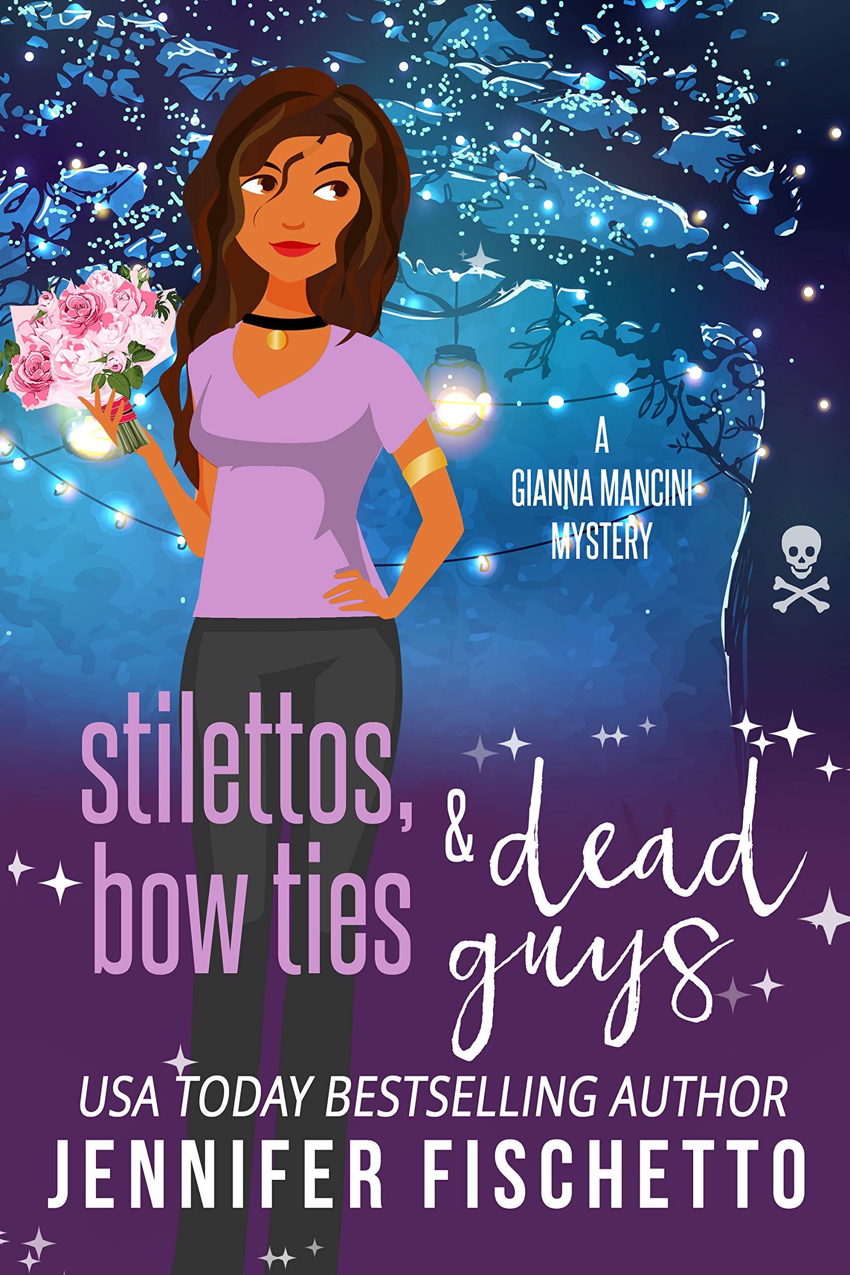Stilettos, Bow Ties & Dead Guys book cover