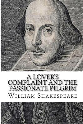 A Lover's Complaint and The Passionate Pilgrim book cover
