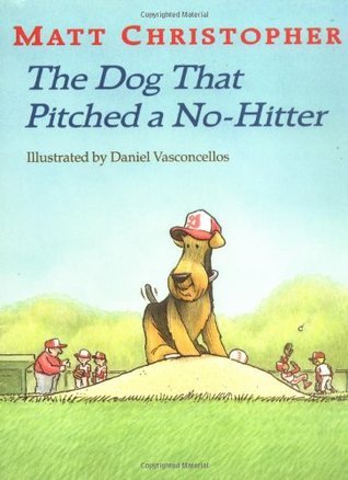 The Dog That Pitched a No-Hitter book cover