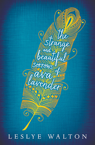 The Strange and Beautiful Sorrows of Ava Lavender book cover