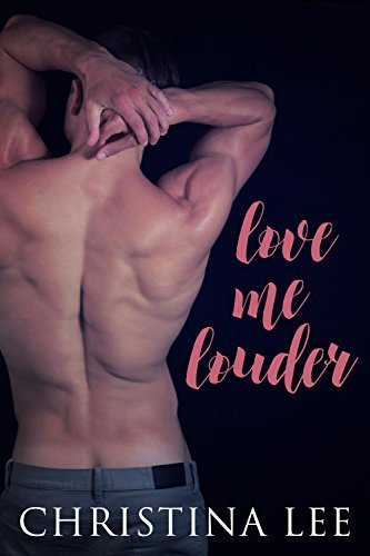 Love Me Louder book cover