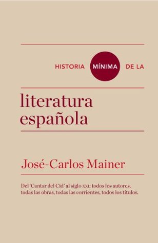 Historia mínima de la literatura española book cover