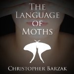 The Language of Moths book cover