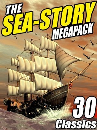 The Sea-Story Megapack book cover