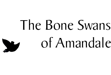 The Bone Swans of Amandale book cover