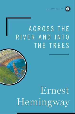 Across the River and into the Trees book cover