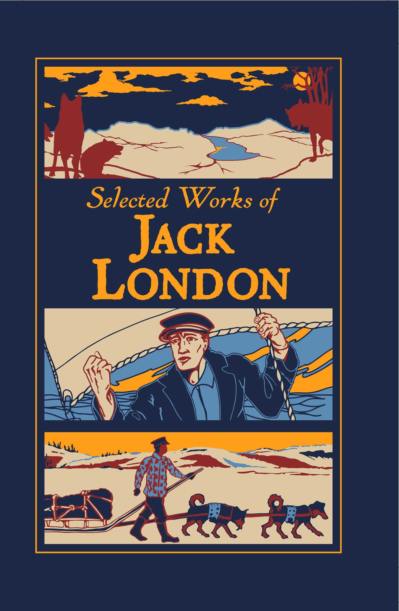 Selected Works of Jack London book cover